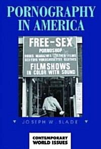 Pornography in America: A Reference Handbook (Hardcover)