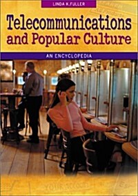 Telecommunications and Popular Culture (Hardcover)