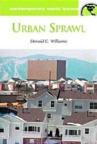 Urban Sprawl: A Reference Handbook (Hardcover)