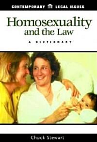 Homosexuality and the Law: A Dictionary (Hardcover)