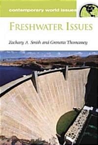 Freshwater Issues: A Reference Handbook (Hardcover)