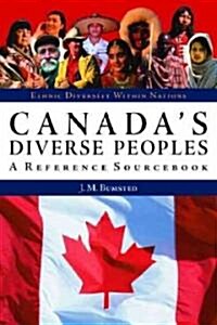 Canadas Diverse Peoples: A Reference Sourcebook (Hardcover)