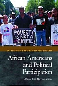 African Americans and Political Participation: A Reference Handbook (Hardcover)