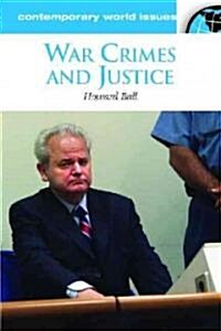 War Crimes and Justice: A Reference Handbook (Hardcover)