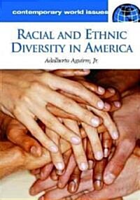 Racial and Ethnic Diversity in America: A Reference Handbook (Hardcover)