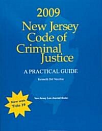 New Jersey Code of Criminal Justice 2009 (Paperback, 2nd)
