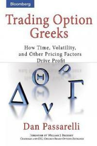 Trading option Greeks : how time, volatility, and other pricing factors drive profit 1st ed