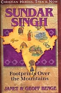 Sundar Singh: Footprints Over the Mountains (Paperback)