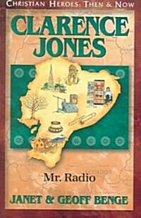 Clarence Jones: Mr. Radio (Paperback)