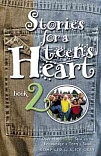 Stories for a Teens Heart, Book 2 (Paperback)