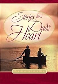 Stories for a Dads Heart (Hardcover)