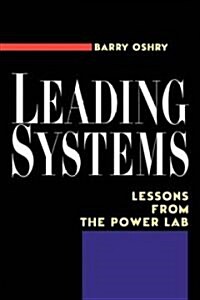 Leading Systems: Lessons from the Power Lab (Paperback)