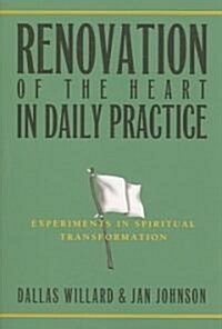 [중고] Renovation of the Heart in Daily Practice (Paperback)