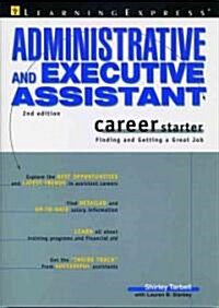 Administrative and Executive Assistant Career Starter (Paperback, 2nd)