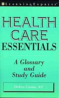 Healthcare Essentials (Paperback)