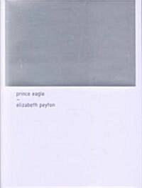 Prince Eagle (Paperback, 1st)
