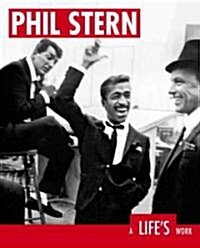 Phil Stern: A Lifes Work (Hardcover)