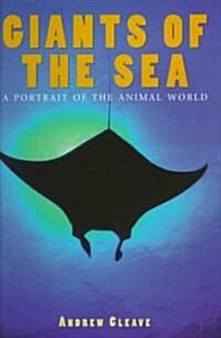 Giants of the Sea: A Portrait of the Animal World (Hardcover, Revised)