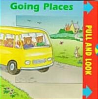 Pull and Look - Going Places (Board Books)