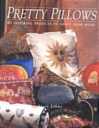 Pretty Pillows (Hardcover)