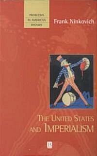 The United States and Imperialism (Paperback)