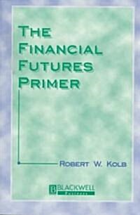 The Financial Futures Primer (Paperback)
