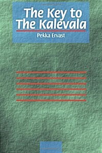 The Key to the Kalevala (Paperback)