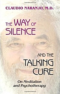 The Way of Silence and the Talking Cure (Paperback)
