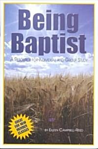 Being Baptist (Paperback)