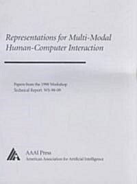 Representations for Multi-Modal Human-Computer Interaction (Paperback, Spiral)