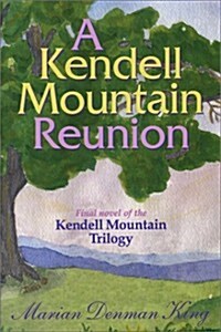 A Kendell Mountain Reunion (Paperback)