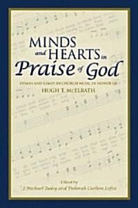 Minds and Hearts in Praise of God (Paperback)