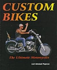 Custom Bikes (Library Binding)