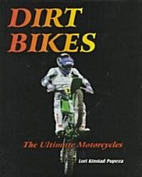 Dirt Bikes (Library Binding)