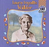 Laura Ingalls Wilder (Library Binding)