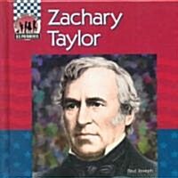 Zachary Taylor (Library Binding, Rev)