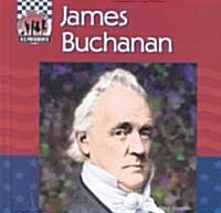 James Buchanan (Library Binding)