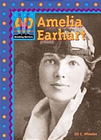 Amelia Earhart (Library Binding)