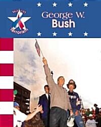 George W Bush (Library Binding)