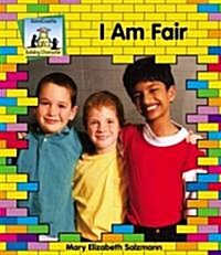 I Am Fair (Library Binding)