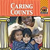 Caring Counts (Library Binding)