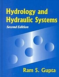 [중고] Hydrology and Hydraulic Systems (Hardcover, 2nd)