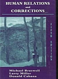 Human Relations And Corrections (Paperback, 5th)