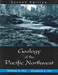 Geology of the Pacific Northwest (Paperback, 2nd)