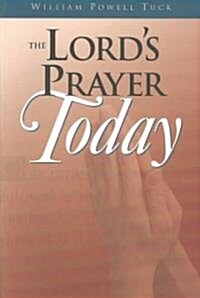 Lords Prayer Today (Paperback)