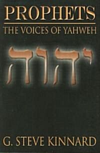 Prophets: The Voices of Yahweh (Paperback)