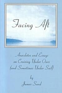 Facing Aft (Paperback)