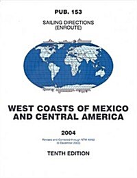 Prostar Sailing Directions 2004 West Coasts of Mexico and Central America Enroute (Paperback, 10th)