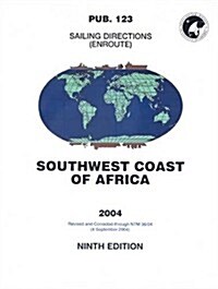 Prostar Sailing Directions 2004 Southwest Coast of Africa Enroute (Paperback, 9th)