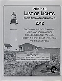 Prostar Nga List of Lights, Radio AIDS and Fog Signals 2006 Greenland, East Coasts of North and South America (Paperback)